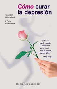 COMO CURAR LA DEPRESION | 9788477204923 | BLOOMFIELD, HAROLD H. / MCWILLIAMS, PETER