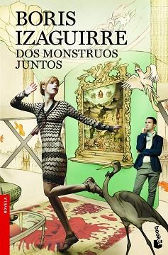 DOS MONSTRUOS JUNTOS | 9788408008521 | BORIS IZAGUIRRE