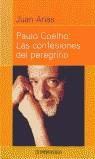 PAULO COELHO LAS CONFESIONES DEL PEREGRINO (BUTXACA) | 9788484500131 | ARIAS, JUAN