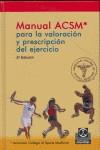 MANUAL ACSM PARA LA VALORACION Y PRESCRIPCION DEL EJERCICIO | 9788480194273 | VARIS