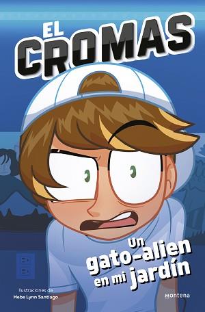 CROMAS - UN GATO-ALIEN EN MI JARDÍN EL | 9788419975027 | EL CROMAS