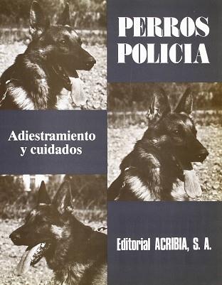 PERROS POLICIA | 9788420005652 | ANONIMAS Y COLECTIVAS