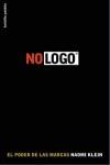 NO LOGO ( EL PODER DE LAS MARCAS ) | 9788449319570 | KLEIN, NAOMI
