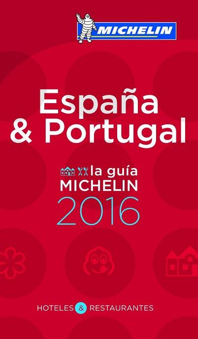 ESPAÑA PORTUGAL GUIA ROJA  2016 | 9782067206359 | VV.AA