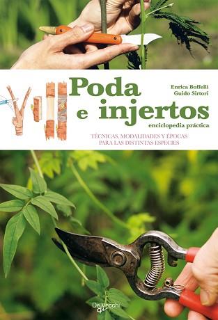 PODA E INJERTOS ENCICLOPEDIA PRACTICA | 9788431541606 | BOFFELLI, ENRICA / SIRTORI, GUIDO