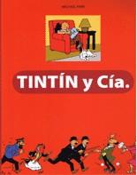 TINTIN Y CIA (CASTELLA) | 9788484183761 | FARR, MICHAEL