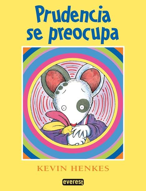 PRUDENCIA SE PREOCUPA | 9788444140841 | KEVIN HENKES