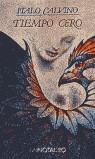 TIEMPO CERO (TELA) | 9788445072226 | CALVINO, ITALO
