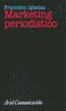 MARKETING PERIODISTICO | 9788434412842 | IGLESIAS, FRANCISCO