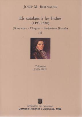 CATALANS A LES INDIES,ELS III(1493-1830) | 9788439317241 | BERNADES ENDINYAC, JOSEP MARIA