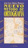 NUEVO METODO DE ORTOGRAFIA | 9788479620172 | ONIEVA MORALES, JUAN LUIS