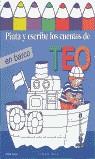 TEO VA EN BARCO (PINTA Y ESCRIBE) | 9788448014100 | DENOU, VIOLETA