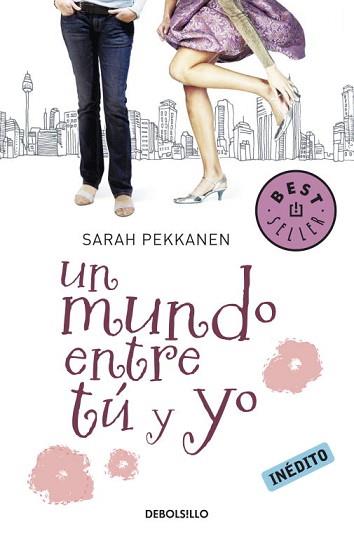 MUNDO ENTRE TU Y YO UN | 9788499083193 | PEKKANEN, SARAH