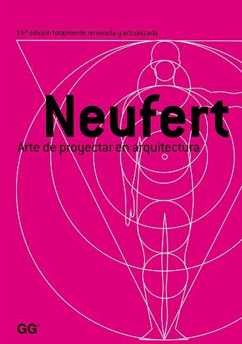 ARTE DE PROYECTAR EN ARQUITECTURA | 9788425224744 | NEUFERT, ERNST