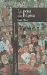 PENA DE BELGICA, LA | 9788420422558 | CLAUS, HUGO