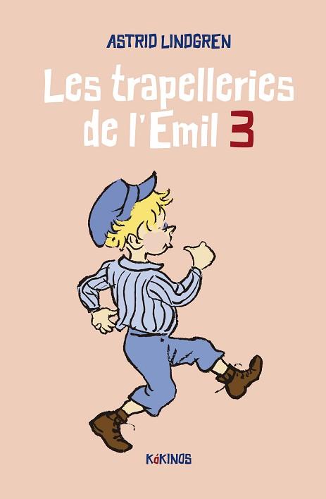 TRAPELLERIES DE L'EMIL 3 | 9788419475138 | LINDGREN, ASTRID