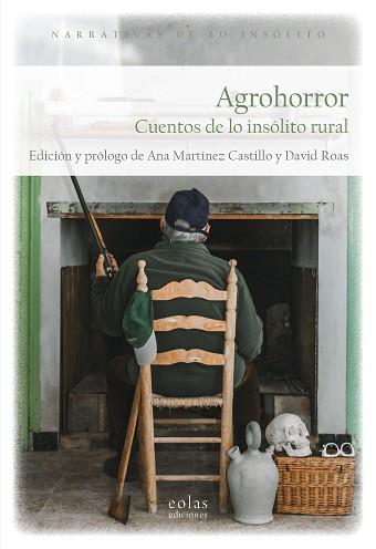 AGROHORROR | 9788410057821 | MARTINEZ CASTILLO, ANA/ ROAS, DAVID (ED.)