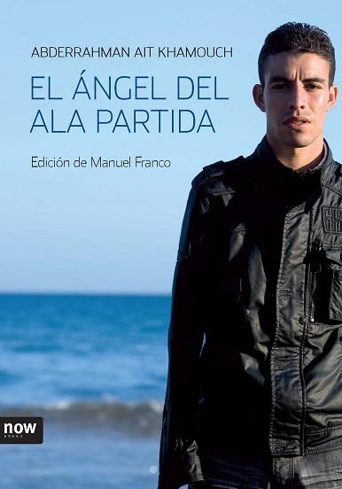ANGEL DEL ALA PARTIDA EL | 9788493660260 | AIT KHAMOUCH, ABDERRAHMAN