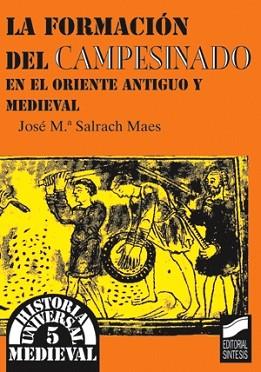 FORMACION DEL CAMPESINADO LA | 9788477384489 | SALRACH, MAES