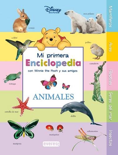 MI PRIMERA ENCICLOPEDIA WINNIE THE POOH: ANIMALES | 9788444160238 | DISNEY