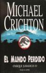 MUNDO PERDIDO, EL PARQUE JURASICO II | 9788401326509 | CRICHTON, MICHAEL