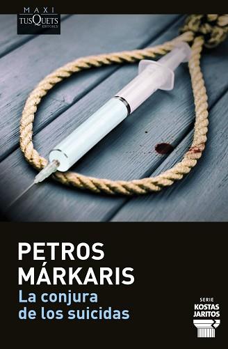 CONJURA DE LOS SUICIDAS | 9788411074377 | MARKARIS, PETROS