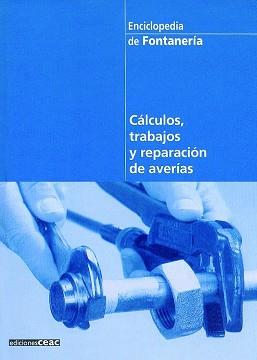 CALCULOS TRABAJOS Y REPARACION DE AVERIAS FONTANERIA | 9788432915413 | VARIS