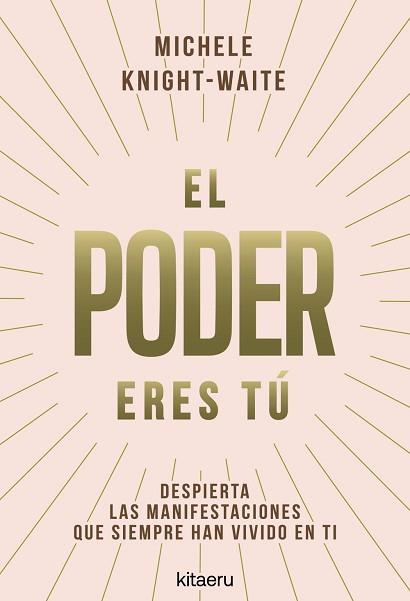 L PODER ERES TÚ | 9788410428546 | KNIGHT-WAITE, MICHELE
