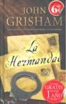 HERMANDAD LA ( TAPA DURA EDICION LIMITADA ) | 9788498722055 | GRISHAM, JOHN