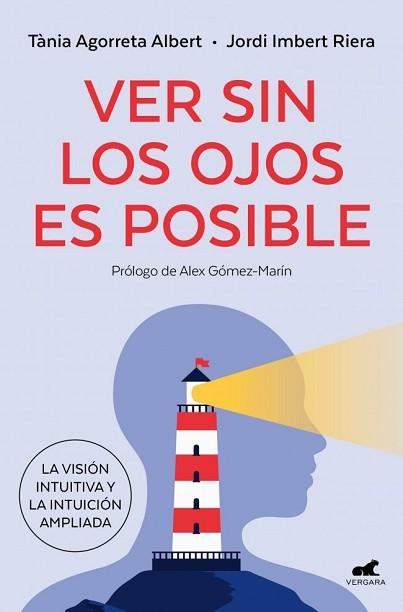 VER SIN LOS OJOS ES POSIBLE | 9791388038228 | IMBERT, JORDI / AGORRETA, TÀNIA