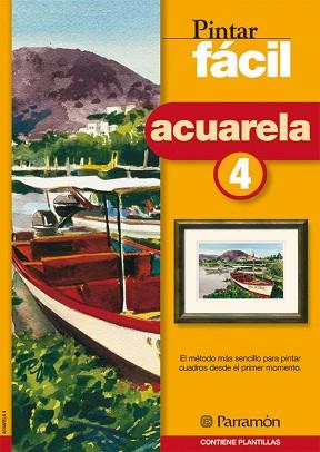 PINTAR FACIL ACUARELA 4 | 9788434224148 | VARIS