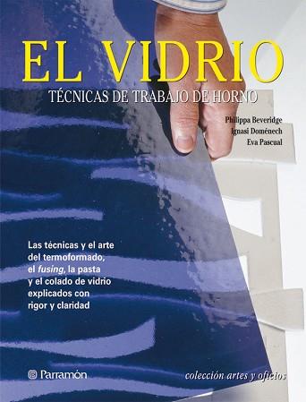 VIDRIO ARTES Y OFICIOS, EL | 9788434225541 | BEVERIDGE, PHILIPPA