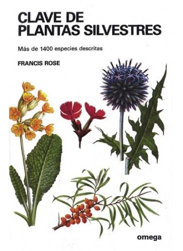 CLAVE DE PLANTAS SILVESTRES | 9788428206884 | ROSE, FRANCIS
