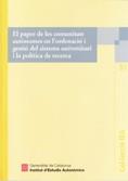 PAPER DE LES COMUNITATS AUTONOMES EN L'ORDENACIO UNIVERSITAR | 9788439360407 | VARIS