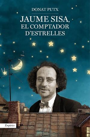 JAUME SISA, EL COMPTADOR D'ESTRELLES | 9788497879934 | PUIG DURAN, DONAT