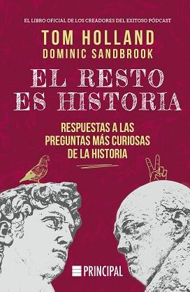 RESTO ES HISTORIA | 9788410424036 | HOLLAND, TOM / SANDBROOK, DOMINIC