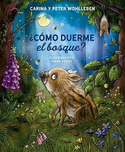 CÓMO DUERME EL BOSQUE? | 9788491458364 | WOHLLEBEN, PETER / WOHLLEBEN, CARINA