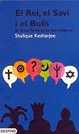 REI EL SAVI I EL BUFO, EL (EL TRIDENT) | 9788497100175 | KESHAVJEE, SHAFIQUE