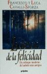 CIENCIA DE LA FELICIDAD, LA | 9788425332494 | CAVALLI-SFORZA, FRANCESCO