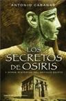 SECRETOS DE OSIRIS Y OTROS MISTERIOS DEL ANTIGUO EGIPTO LOS | 9788484606031 | CABANAS, ANTONIO