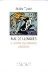 MAL DE LLENGUES A L'ENTORN DELS PREJUDICIS LING | 9788475961415 | TUSON I VALLS, JESUS