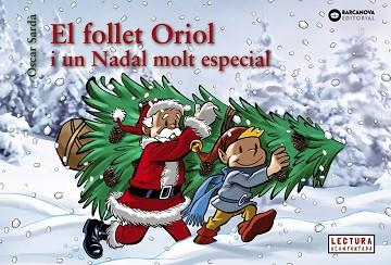 FOLLET ORIOL I UN NADAL MOLT ESPECIAL | 9788448950330 | SARDÀ, ÒSCAR