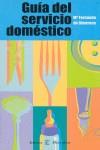 GUIA DEL SERVICIO DOMESTICO | 9788467001891 | CHURRUCA, M.FERNANDA DE