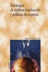 ESTRATEGIAS DE MULTINACIONALIZACION Y POLITICAS DE EMPRESA | 9788436817157 | GUISADO TATO, MANUEL