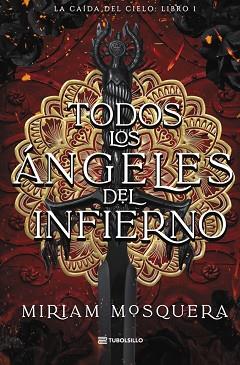 TODOS LOS ÁNGELES DEL INFIERNO | 9791387739270 | MOSQUERA, MIRIAM