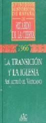 TRANSICION Y LA IGLESIA LA | 9788477542230 | CIERVA, RICARDO