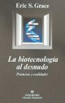BIOTECNOLOGIA AL DESNUDO, LA | 9788433905550 | GRACE, ERIC S.
