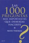 1000 PREGUNTAS MAS IMPORTANTES QUE DEBERIAS HACERTE LAS | 9788408079781 | THOMAS, ALYSS