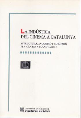 INDUSTRIA DEL CINEMA A CATALUNYA LA | 9788439311232