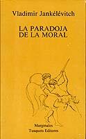 PARADOJA DE LA MORAL LA | 9788472230774 | JANKELEVITCH, VLADIMIR
